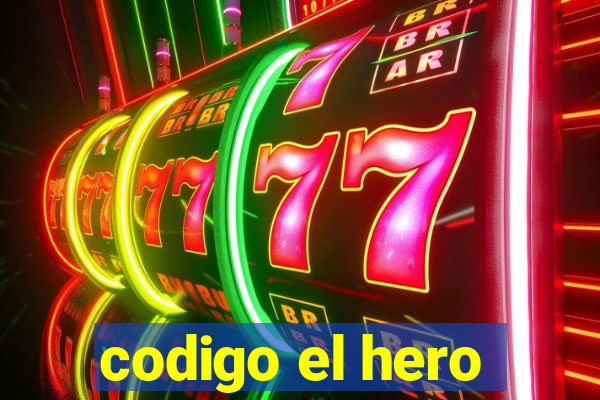 codigo el hero
